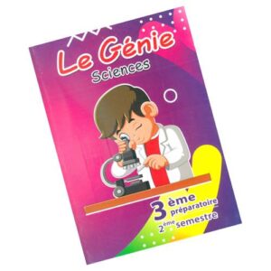 Le Genie – Sciences 3eme preparatoire – 2eme semestre