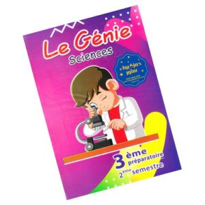 Le Genie – Sciences 3eme preparatoire – 2eme semestre